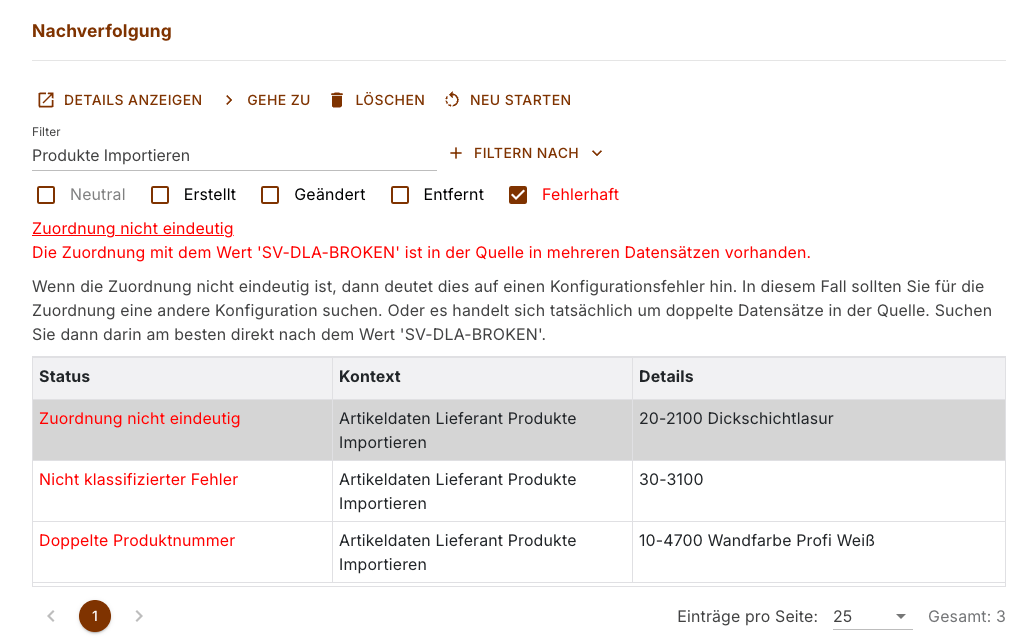 Nachverfolgung mit dem Filter Fehlerhaft, einer Fehlermeldung samt Lösungsweg und drei benannten Datensätzen
