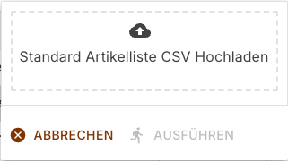 Der Dialog beim Ausführen der Importaufgabe mit der Upload-Schaltfläche für die Artikelliste und abgeschaltetem Ausführen