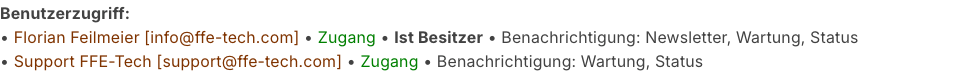 Der Block Benutzerzugriff mit zwei Zeilen, dem Besitzer und dem Support von FFE-Tech