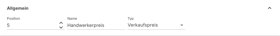 Bereich Allgemein einer Preisgruppe mit Position, Name und Typ