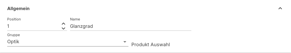Bereich Allgemein der Eigenschaft Glanzgrad mit Position, Name und der Gruppe Optik