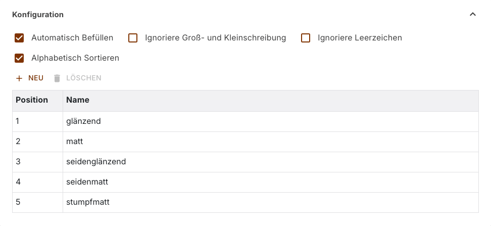 Bereich Konfiguration der Eigenschaft Glanzgrad mit vier Kästchen und der alphabetisch geordneten Optionsliste von glänzend bis stumpfmatt