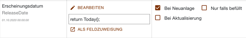 Feld Erscheinungsdatum im Transferplan mit dem Skript return Today() bei Neuanlage