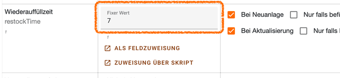 Feld Wiederauffüllzeit im Transferplan mit dem hervorgehobenen fixen Wert 7