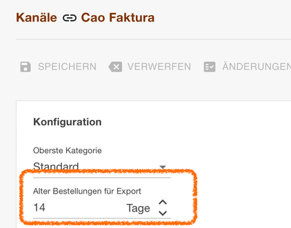 Bereich Konfiguration des Kanals Cao Faktura mit dem hervorgehobenen Feld Alter Bestellungen für Export