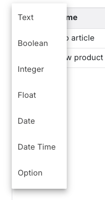 Menu of the New button with the seven property types