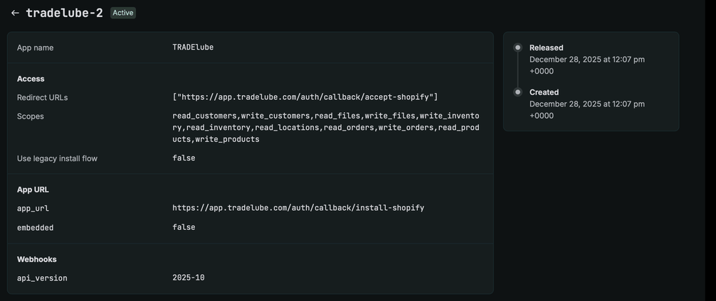 Active version of the app with its scopes, redirect URLs and app URL
