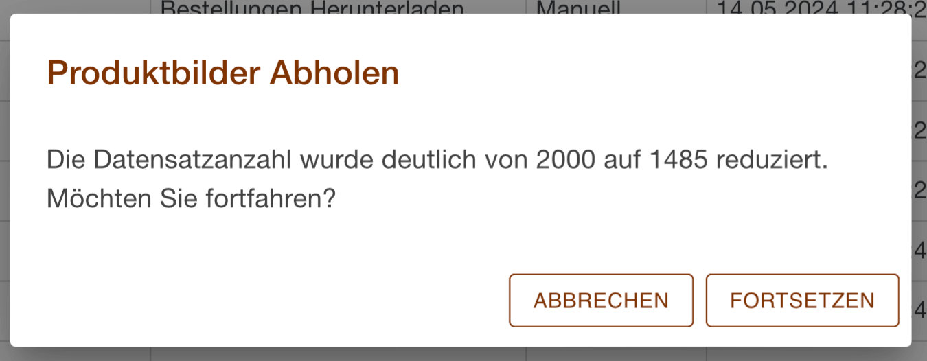 Dialog Produktbilder Abholen mit dem gemeldeten Rückgang und den Schaltflächen Abbrechen und Fortsetzen