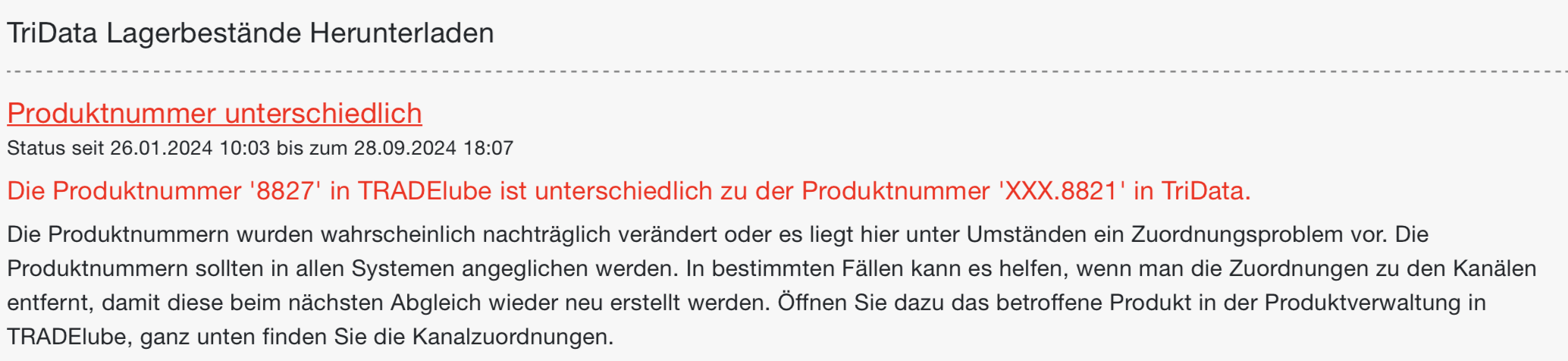 Meldung Produktnummer unterschiedlich an der Aufgabe, mit der Nummer in TRADElube und der abweichenden Nummer in TriData