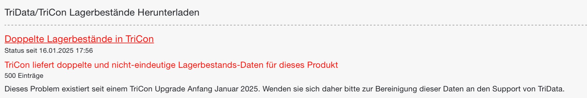 Meldung Doppelte Lagerbestände in TriCon an der Aufgabe, mit der Anzahl der betroffenen Einträge und dem Hinweis auf den Support von TriData