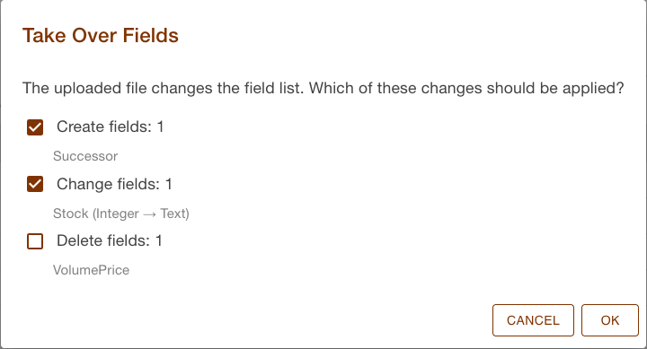 The Take Over Fields dialog with its three rows for creating, changing and deleting fields